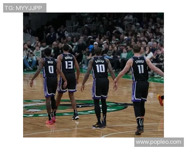 国王队与凯尔特人精彩对决直播全程回顾与赛后分析